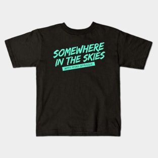 Somewhere in the Skies Logo! Kids T-Shirt